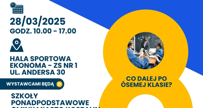 KOSZALIŃSKIE TARGI EDUKACJI I ZAWODÓW