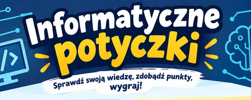 INFORMATYCZNE POTYCZKI klas V i VI